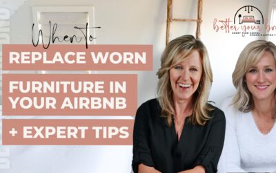 Episode 14: When to Replace Worn Furniture in your Airbnb + Expert Tips