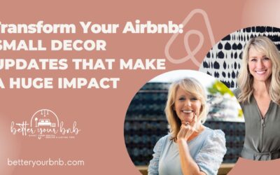 Episode 19: Transform Your Airbnb: Small Decor Updates That Make A Huge Impact